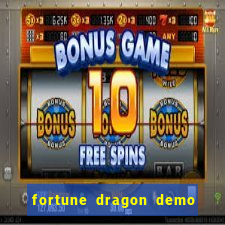 fortune dragon demo aposta de 500